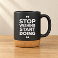 Motivational Cork-Base Mug