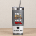 Courage Tumbler - Choose Your Design